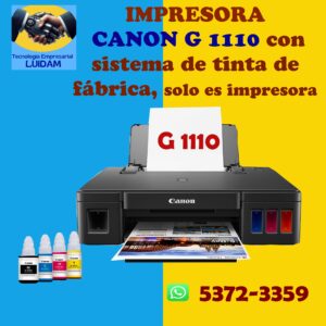 IMPRESORA CANON G 1110